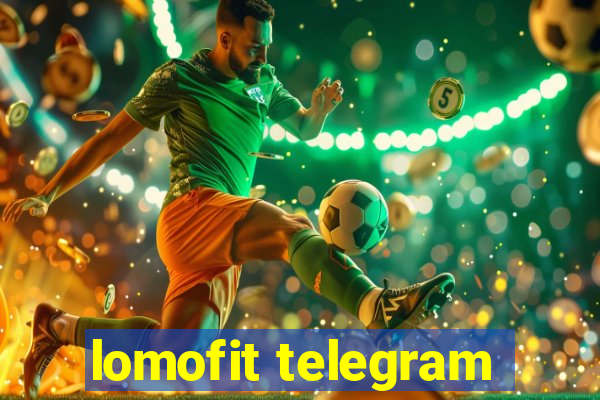 lomofit telegram